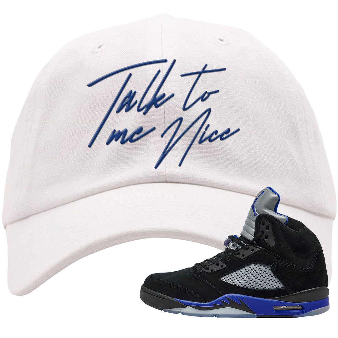 Racer Blue 5s Dad Hat | Talk To Me Nice, White