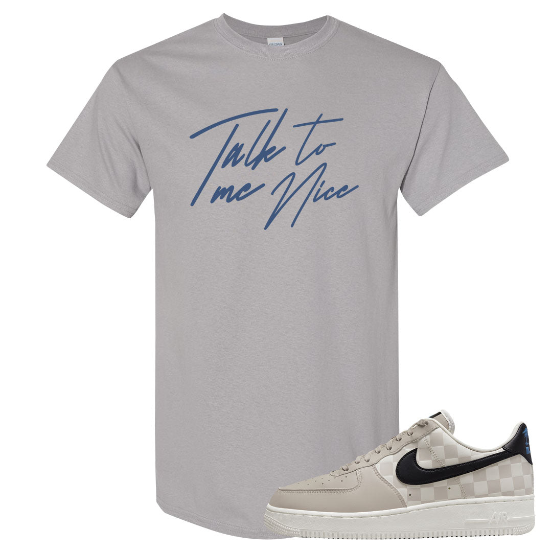 King Day Low AF 1s T Shirt | Talk To Me Nice, Gravel