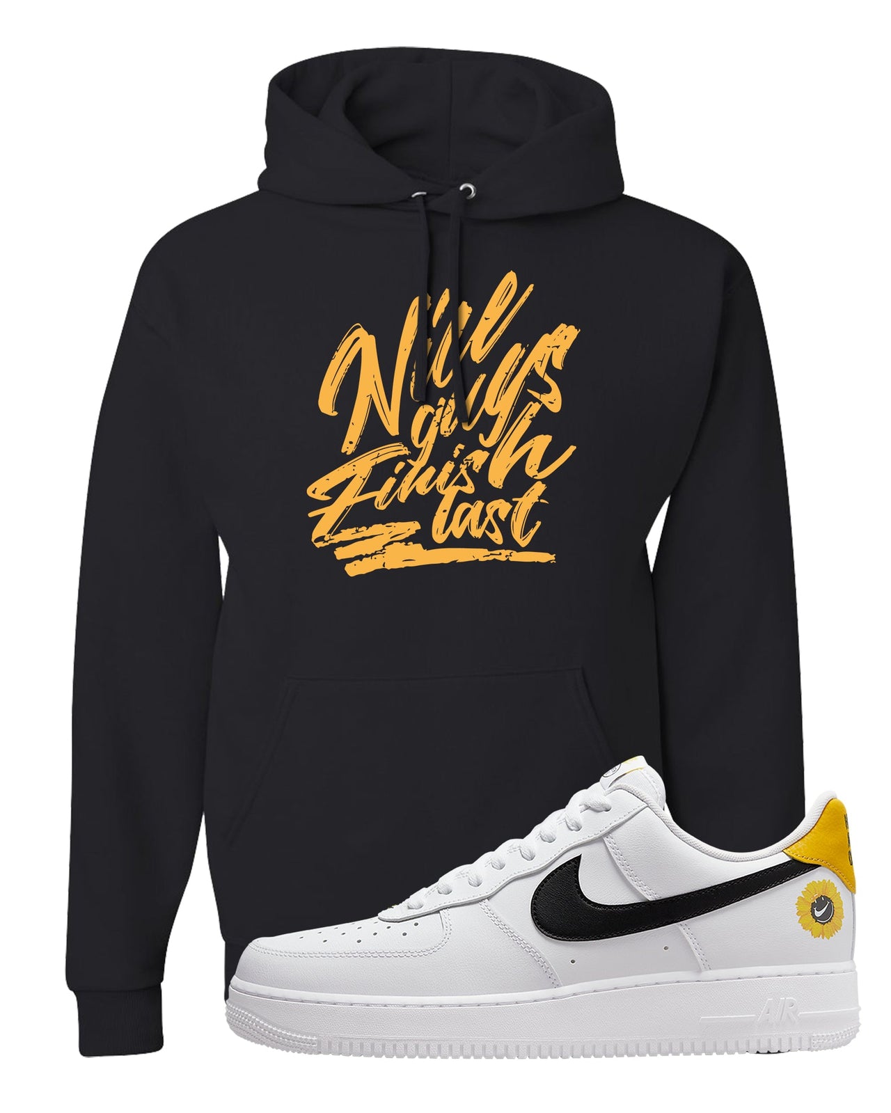 Have A Nice Day AF1s Hoodie | Nice Guys Finish Last, Black