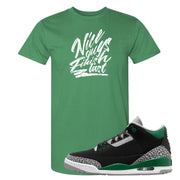 Pine Green 3s T Shirt | Nice Guys Finish Last, Kelly Green