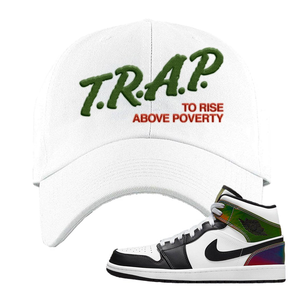 Color Change Mid 1s Dad Hat | Trap To Rise Above Poverty, White