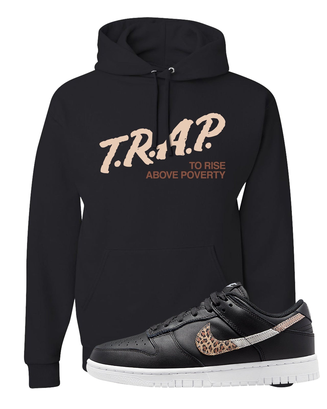 Primal Black Leopard Low Dunks Hoodie | Trap To Rise Above Poverty, Black