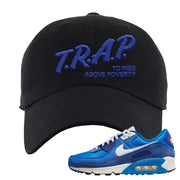 Air Max 90 First Use Dad Hat | Trap To Rise Above Poverty, Black