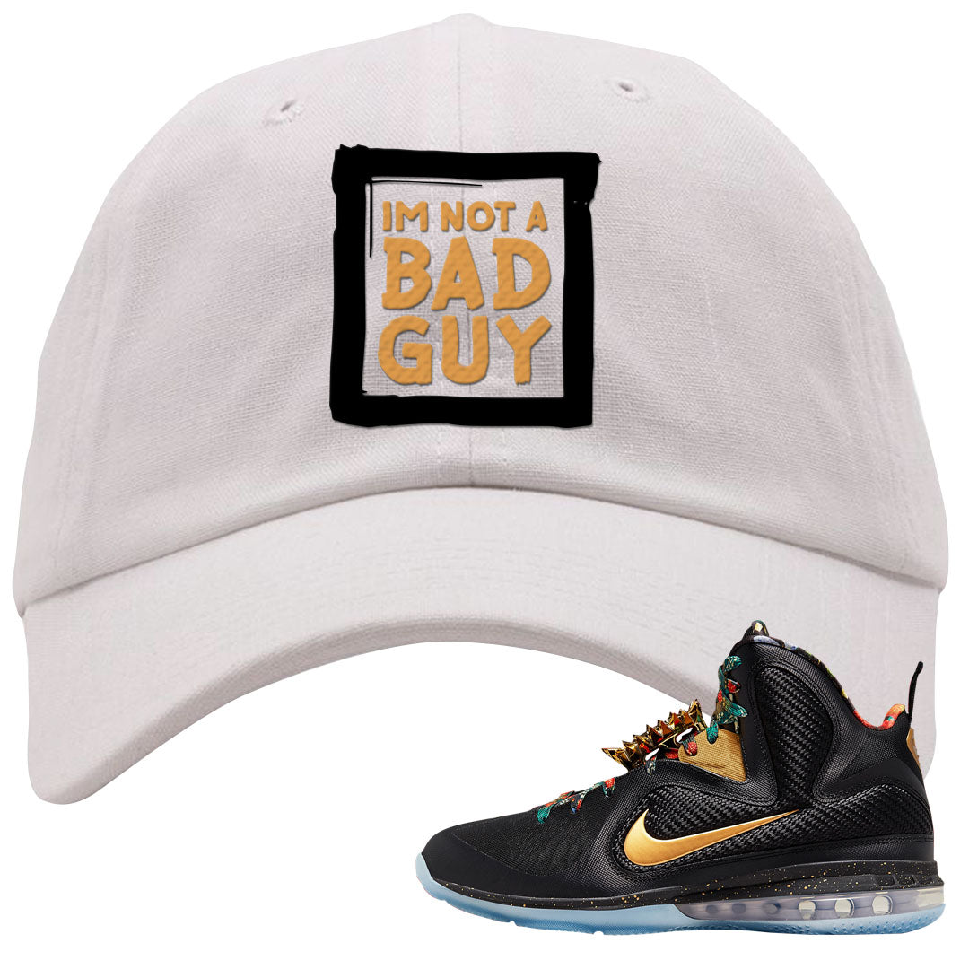 Throne Watch Bron 9s Dad Hat | I'm Not A Bad Guy, White