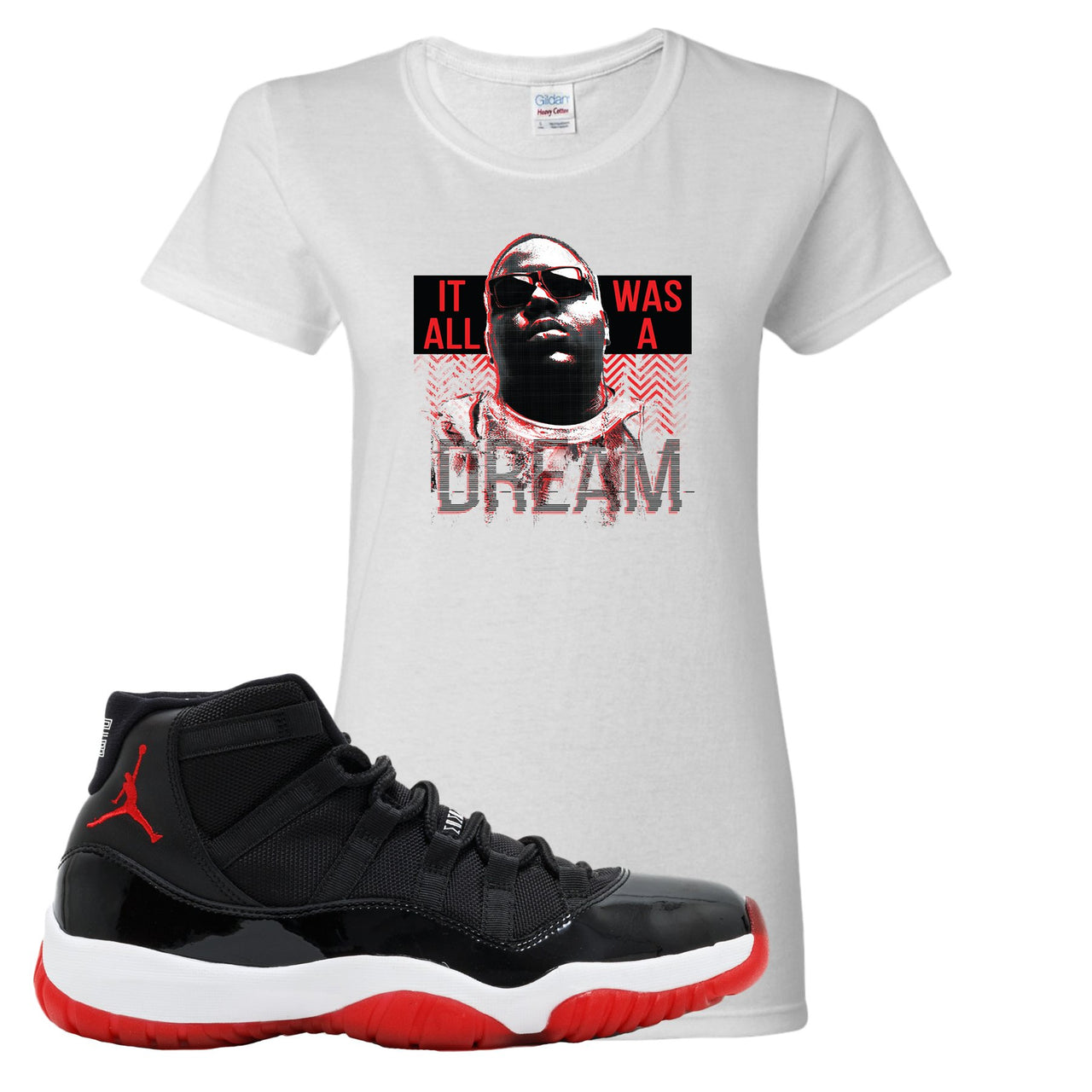 Jordan 11 Bred It Was All A Dream White Sneaker Hook Up Women's T-Shirt