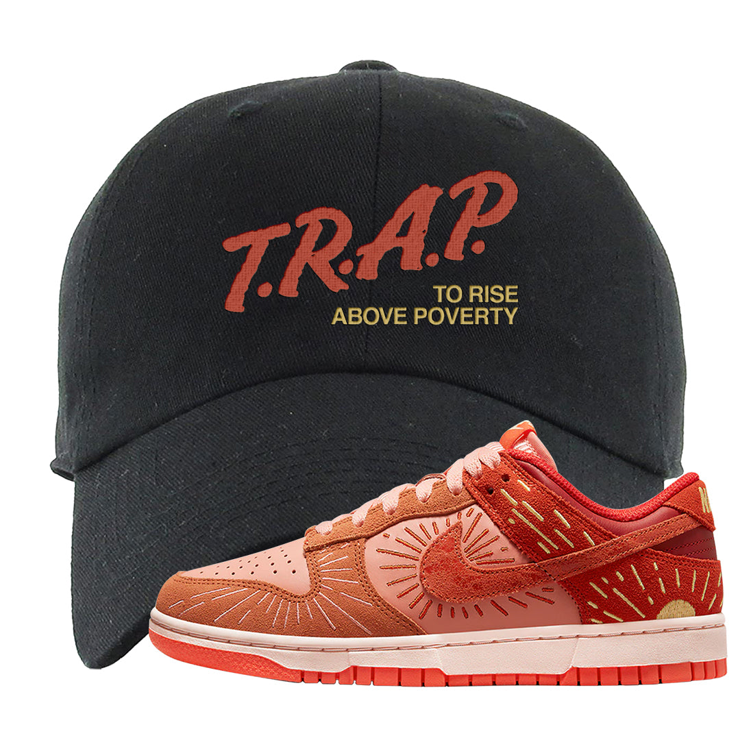 Solstice Low Dunks Dad Hat | Trap To Rise Above Poverty, Black