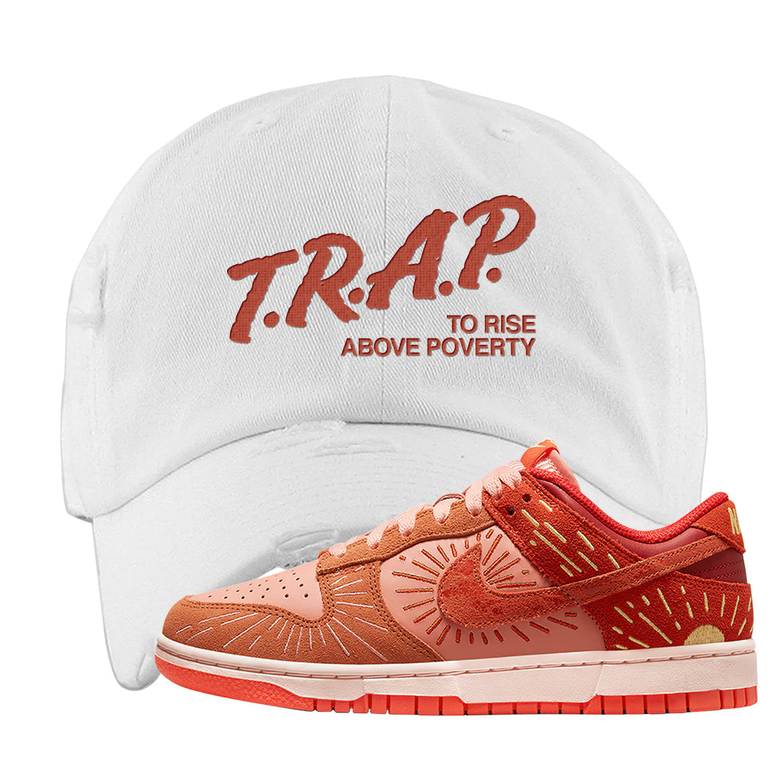 Solstice Low Dunks Distressed Dad Hat | Trap To Rise Above Poverty, White