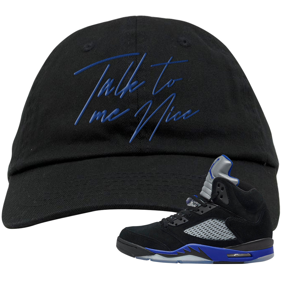 Racer Blue 5s Dad Hat | Talk To Me Nice, Black