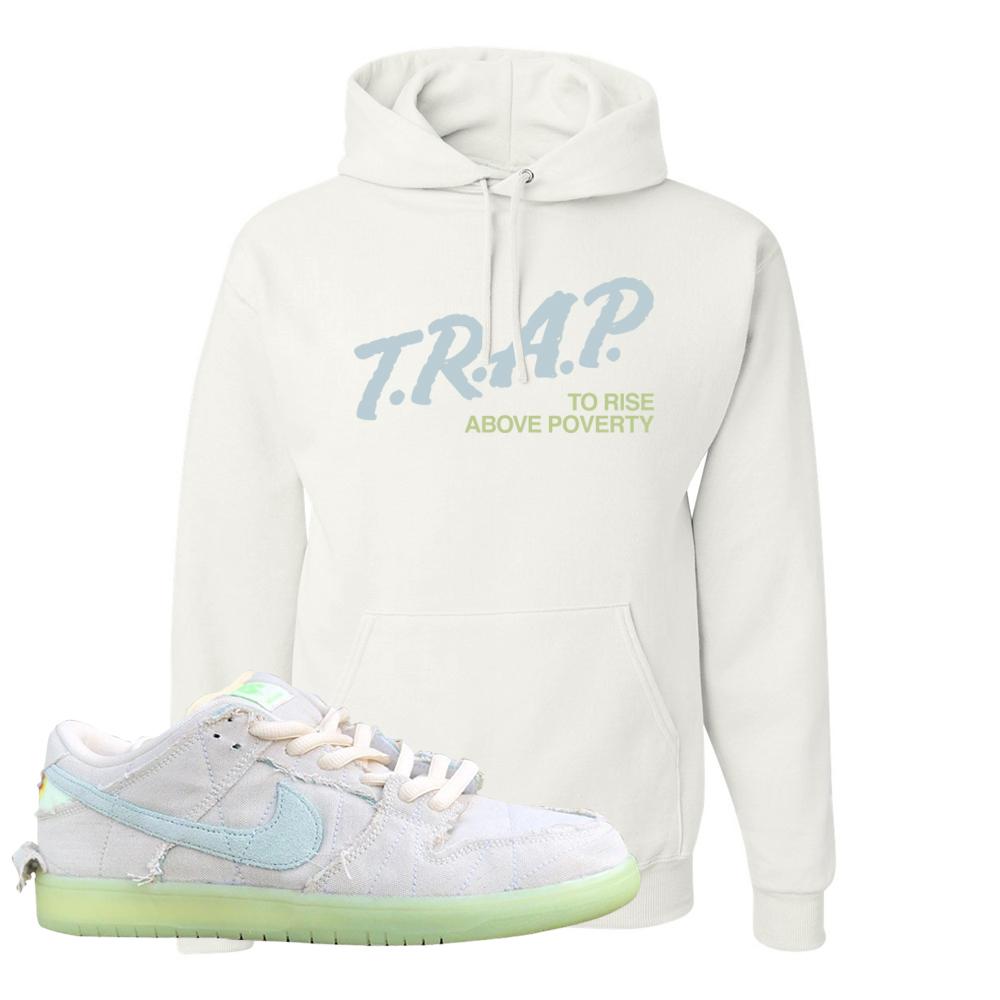 Mummy Low Dunks Hoodie | Trap To Rise Above Poverty, White