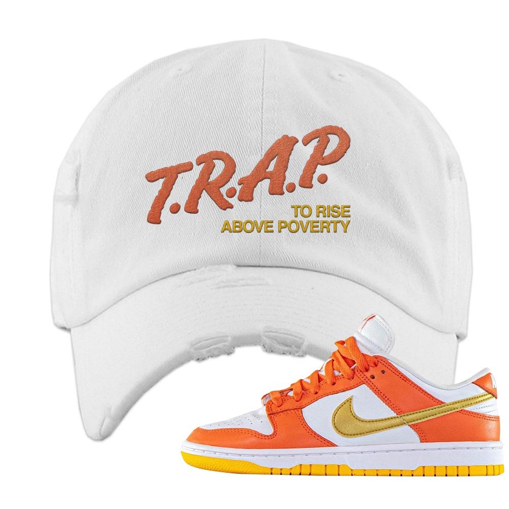 Golden Orange Low Dunks Distressed Dad Hat | Trap To Rise Above Poverty, White