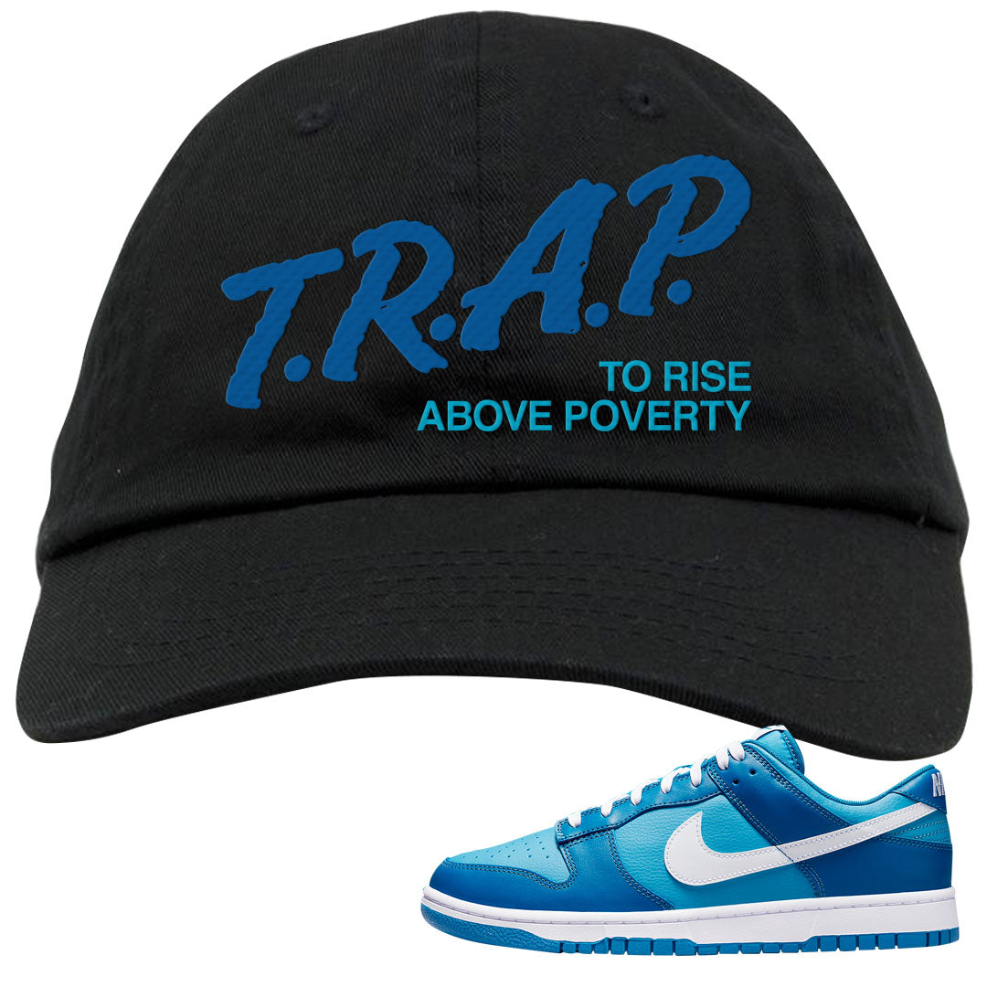 Dark Marina Blue Low Dunks Dad Hat | Trap To Rise Above Poverty, Black
