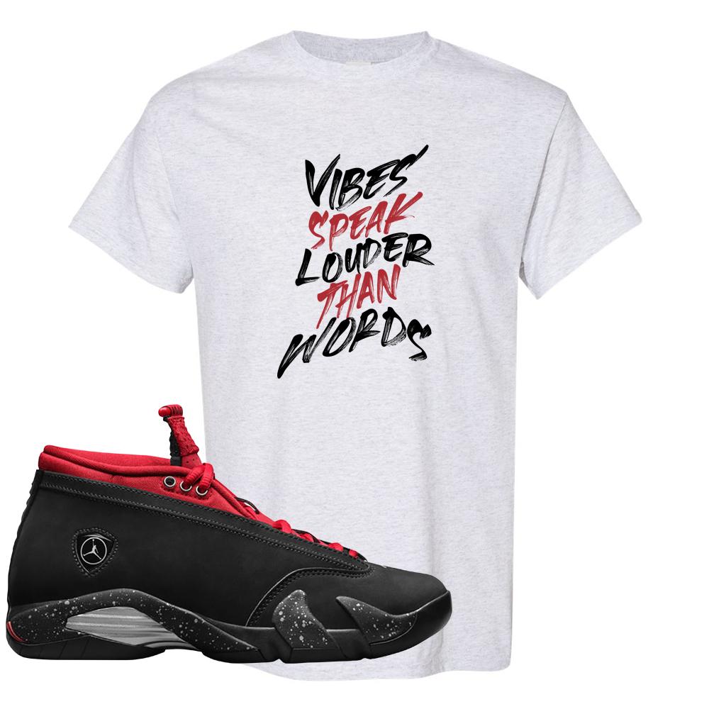 Red Lipstick Low 14s T Shirt | Vibes Speak Louder Than Words, Ash