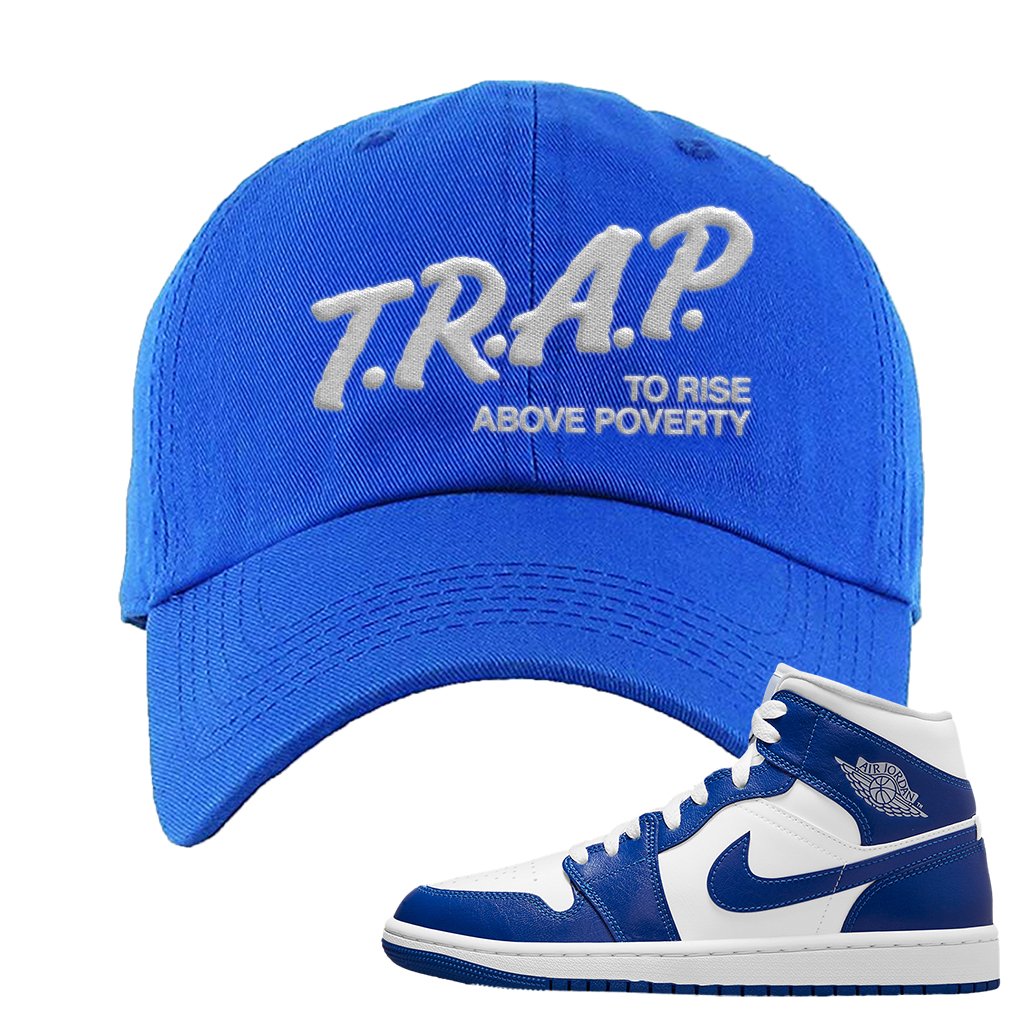 Air Jordan 1 Mid Kentucky Blue Dad Hat | Trap To Rise Above Poverty, Royal