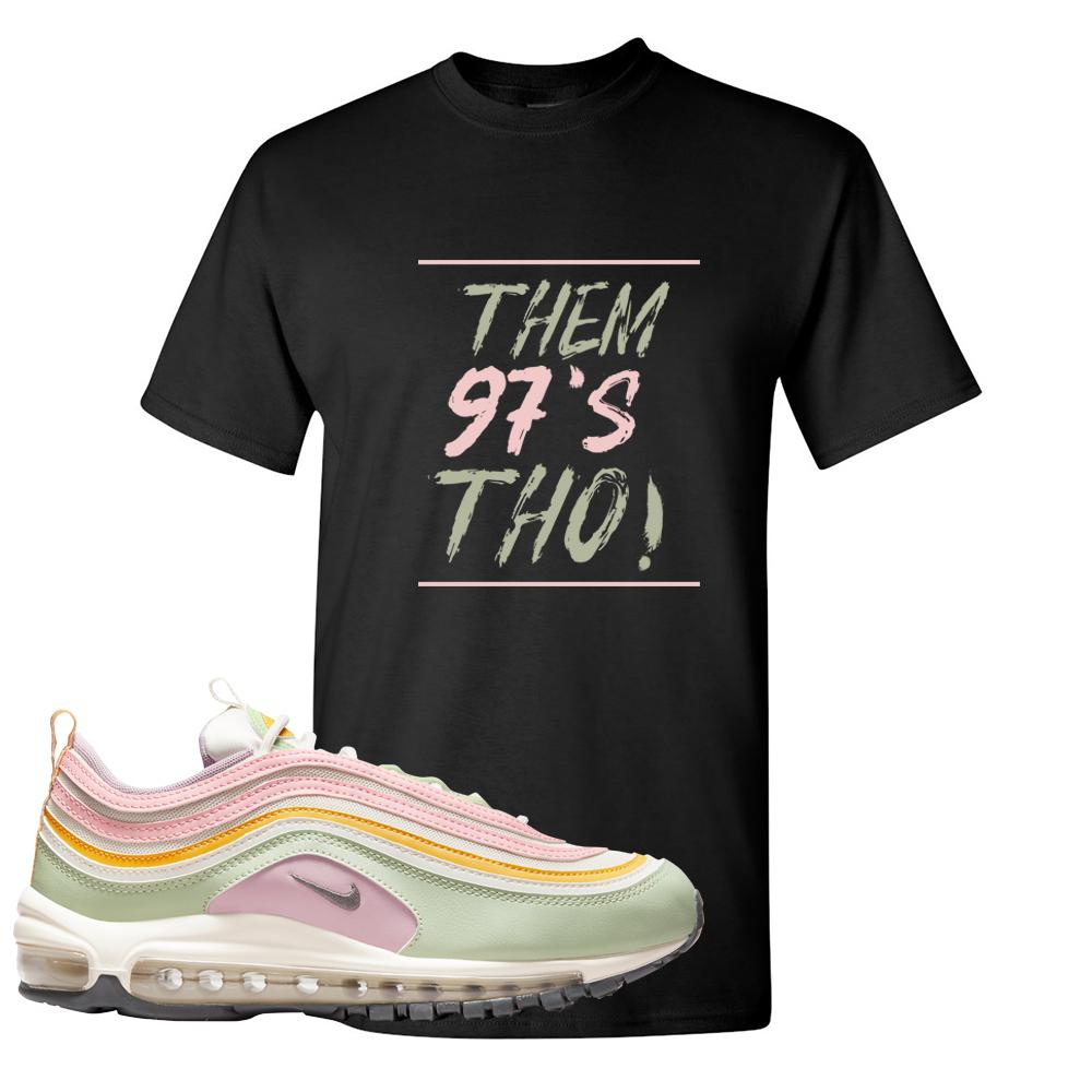 Pastel 97s T Shirt | Them 97's Tho, Black
