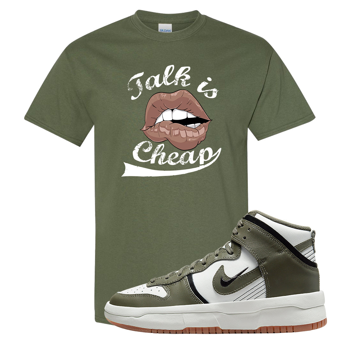 Cargo Khaki Rebel High Dunks T Shirt | Talk Is Cheap, Military Green