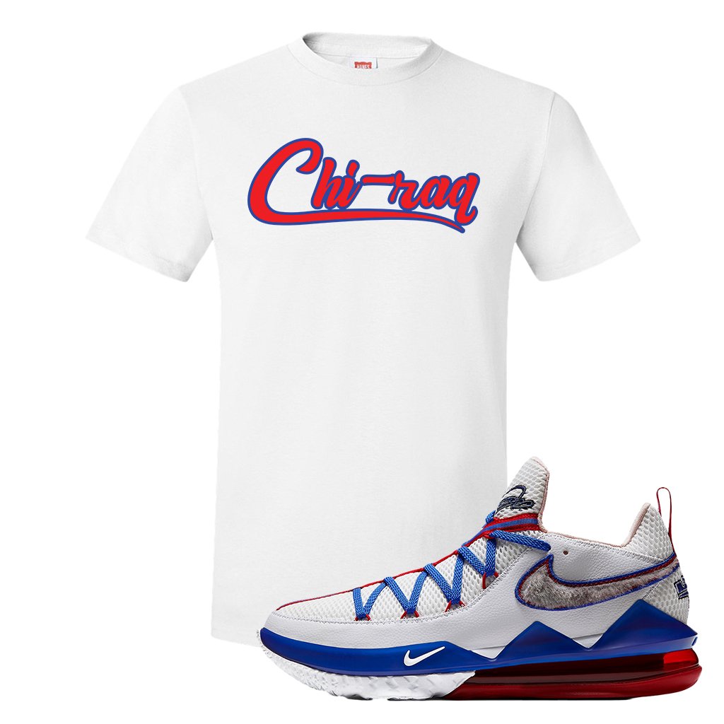 LeBron 17 Low Tune Squad Sneaker White T Shirt | Tees to match Nike LeBron 17 Low Tune Squad Shoes | Chiraq