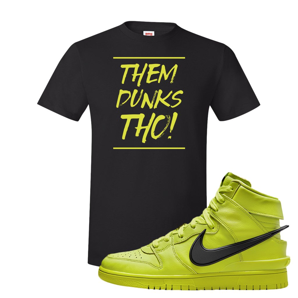 Atomic Green High Dunks T Shirt | Them Dunks Tho, Black