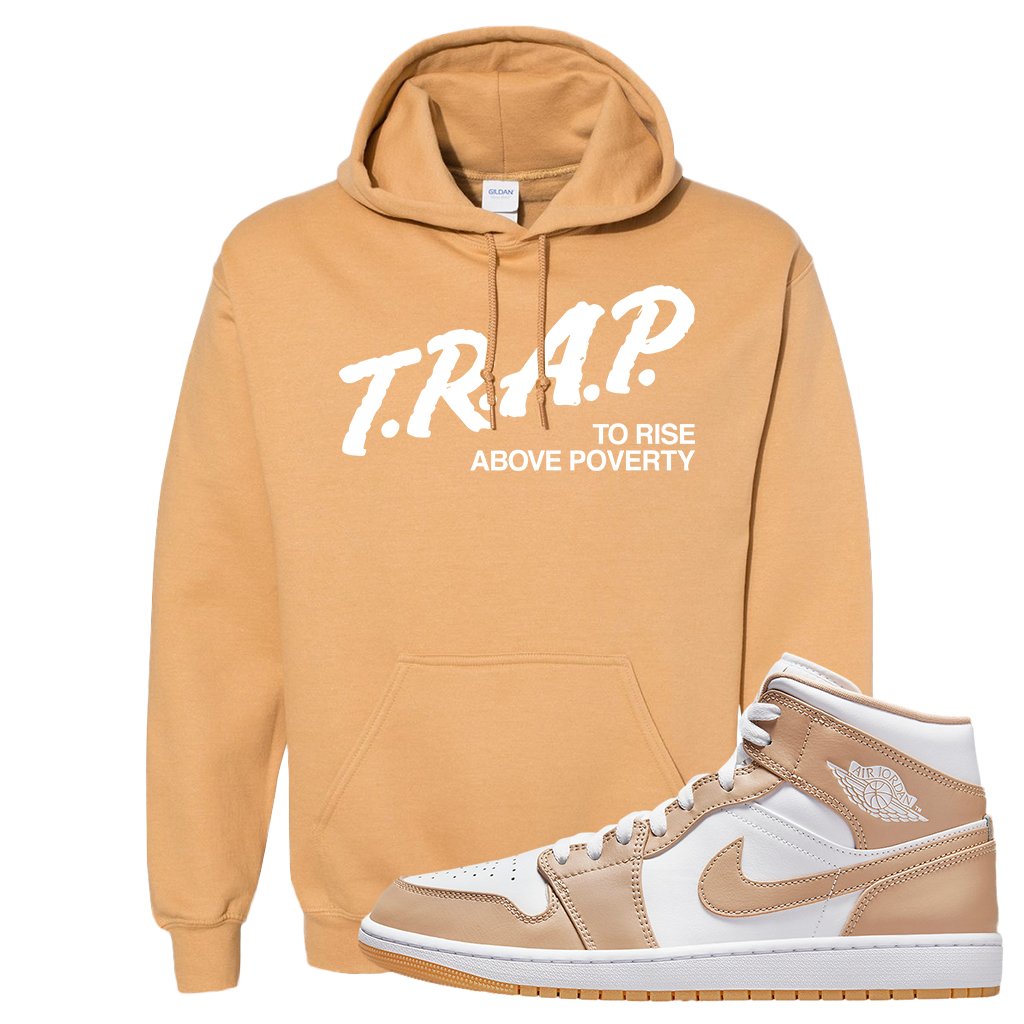 Air Jordan 1 Mid Tan Leather Hoodie | Trap To Rise Above Poverty, Old Gold