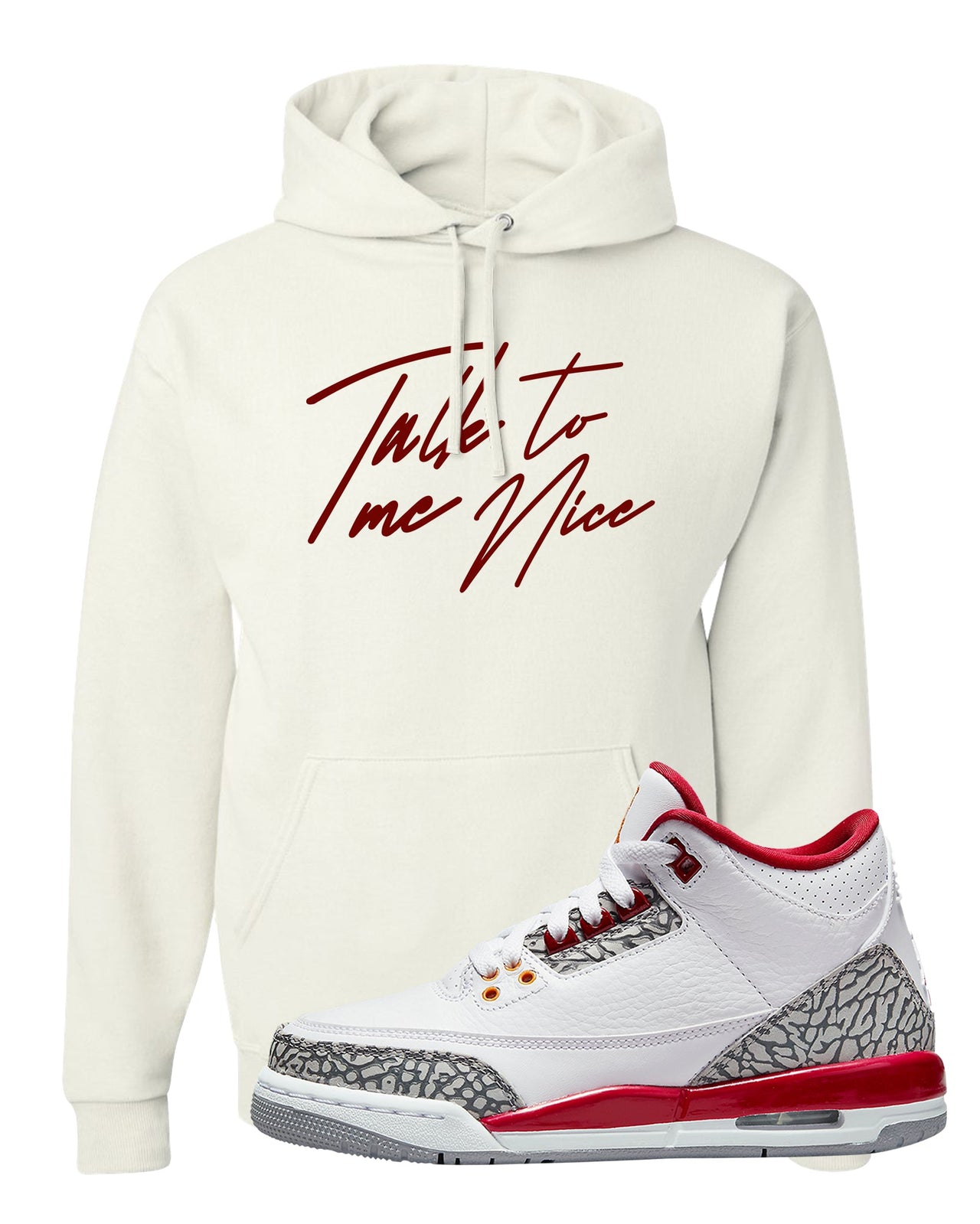 Cardinal Red 3s Hoodie | Talk To Me Nice, White