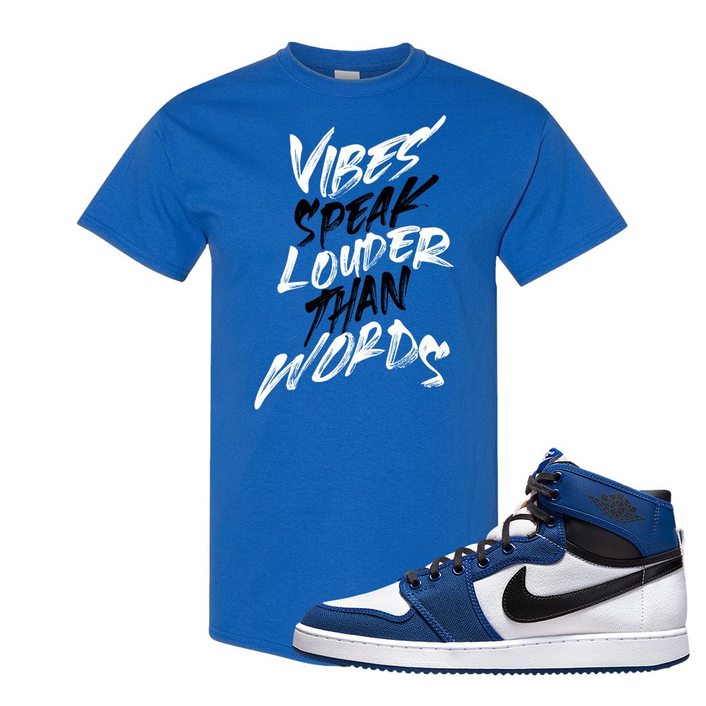 KO Storm Blue 1s T Shirt | Vibes Speak Louder Than Words, Royal