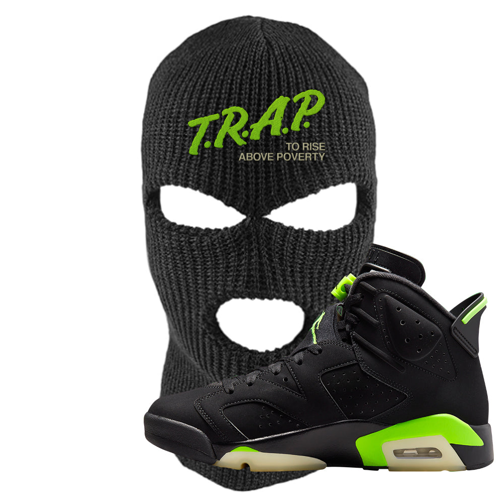 Electric Green 6s Ski Mask | Trap To Rise Above Poverty, Black
