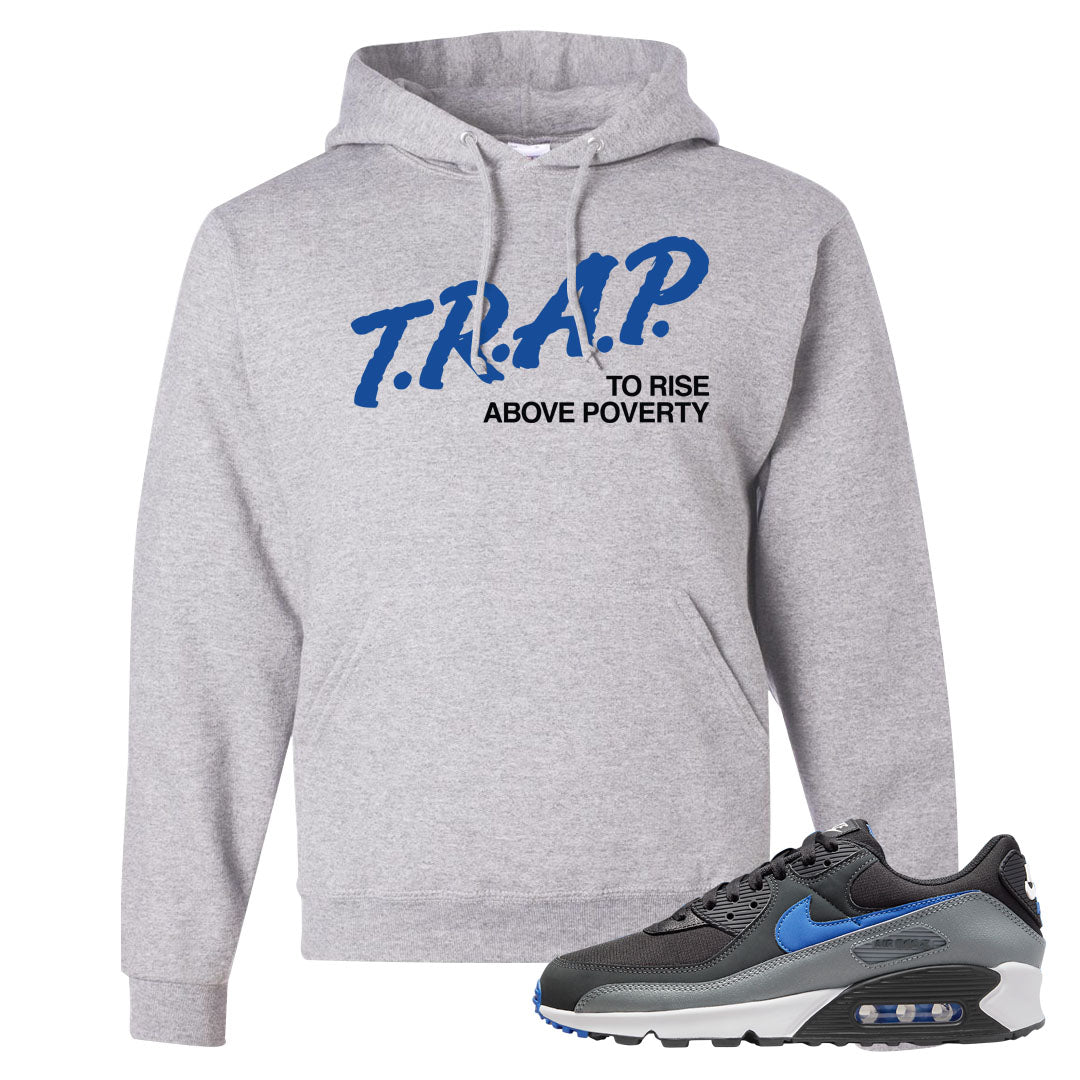 Grey Black Blue 90s Hoodie | Trap To Rise Above Poverty, Ash