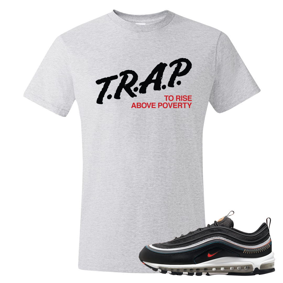 Alter and Reveal 97s T Shirt | Trap To Rise Above Poverty, Ash