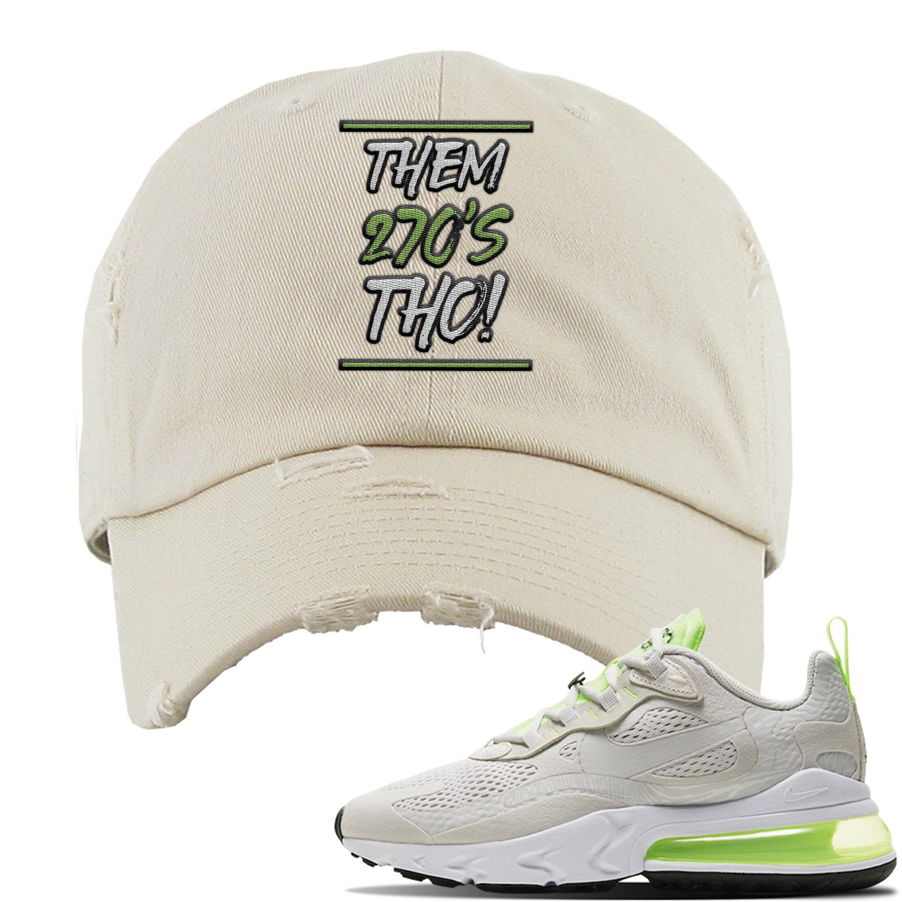 Ghost Green React 270s Distressed Dad Hat | Them 270's Tho, Stone Ivory