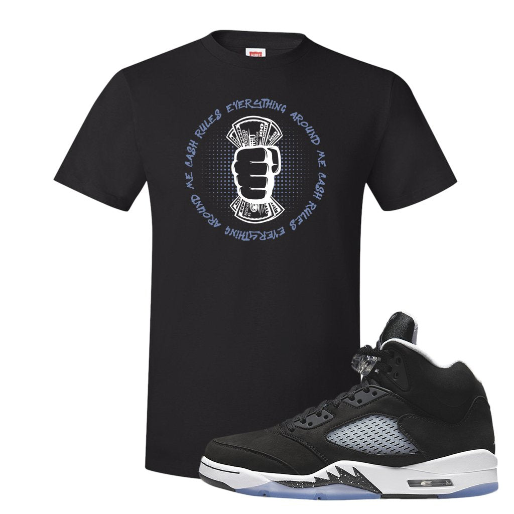 Oreo Moonlight 5s T Shirt | Cash Rules Everything Around Me, Black