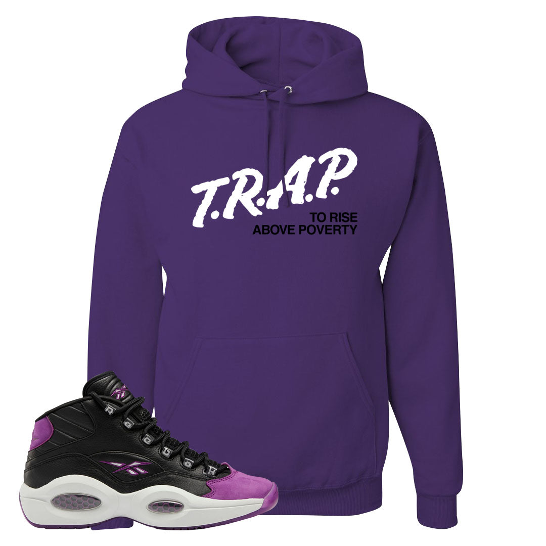 Eggplant Mid Questions Hoodie | Trap To Rise Above Poverty, Deep Purple