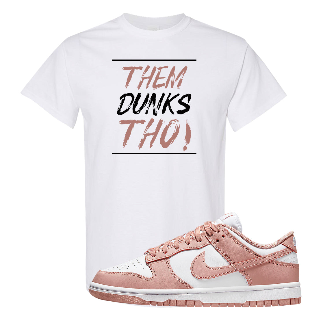 Rose Whisper Low Dunks T Shirt | Them Dunks Tho, White