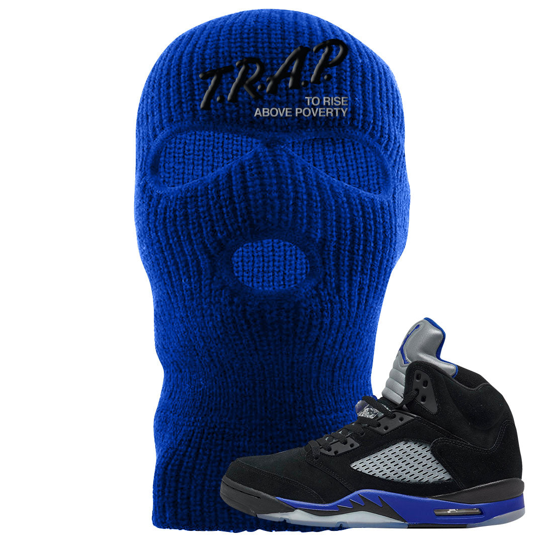 Racer Blue 5s Ski Mask | Trap To Rise Above Poverty, Royal