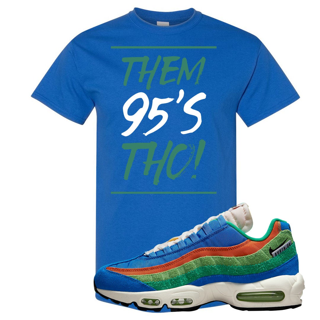 Light Blue Green AMRC 95s T Shirt | Them 95's Tho, Royal Blue