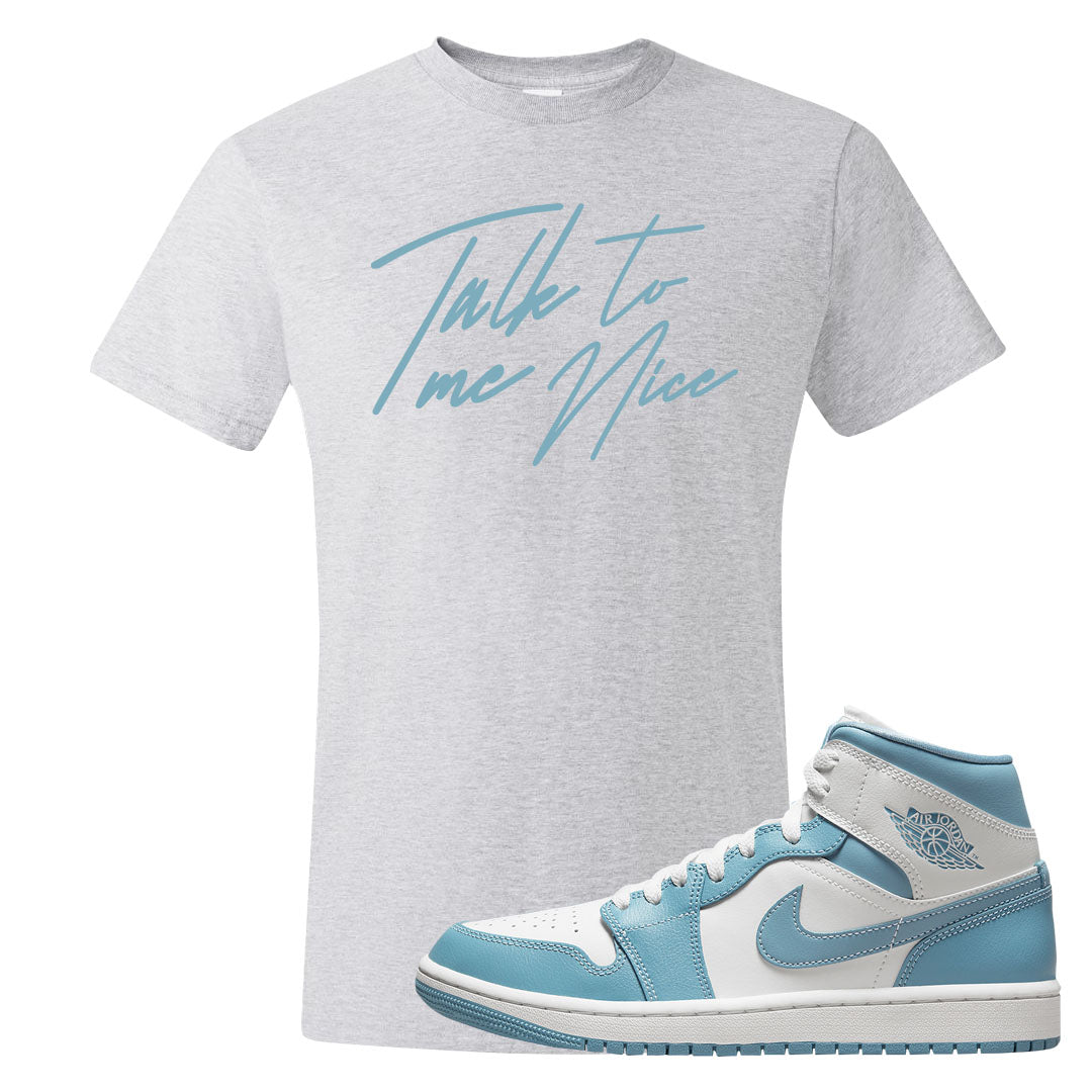 University Blue Mid 1s T Shirt | Talk To Me Nice, Ash