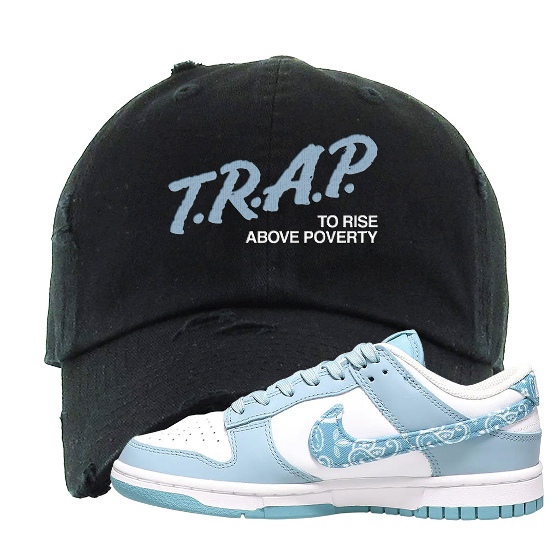 Paisley Light Blue Low Dunks Distressed Dad Hat | Trap To Rise Above Poverty, Black