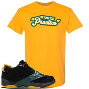 Bethel High Answer 5s T Shirt | Talkin' Bout Practice, Gold