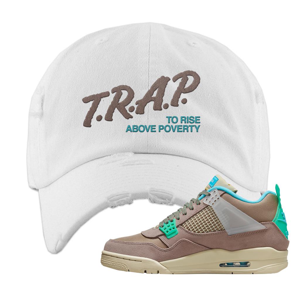 Taupe Haze 4s Distressed Dad Hat | Trap To Rise Above Poverty, White