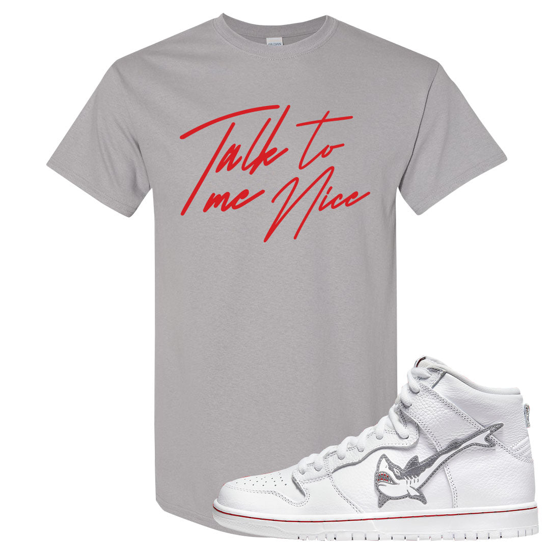 Shark High Dunks T Shirt | Talk To Me Nice, Gravel