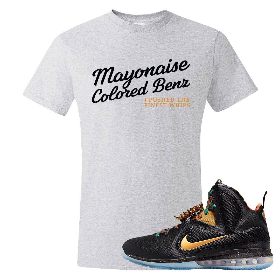 Throne Watch Bron 9s T Shirt | Mayonaise Colored Benz, Ash