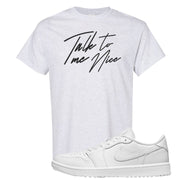 Triple White Golf Low 1s T Shirt | Talk To Me Nice, Ash