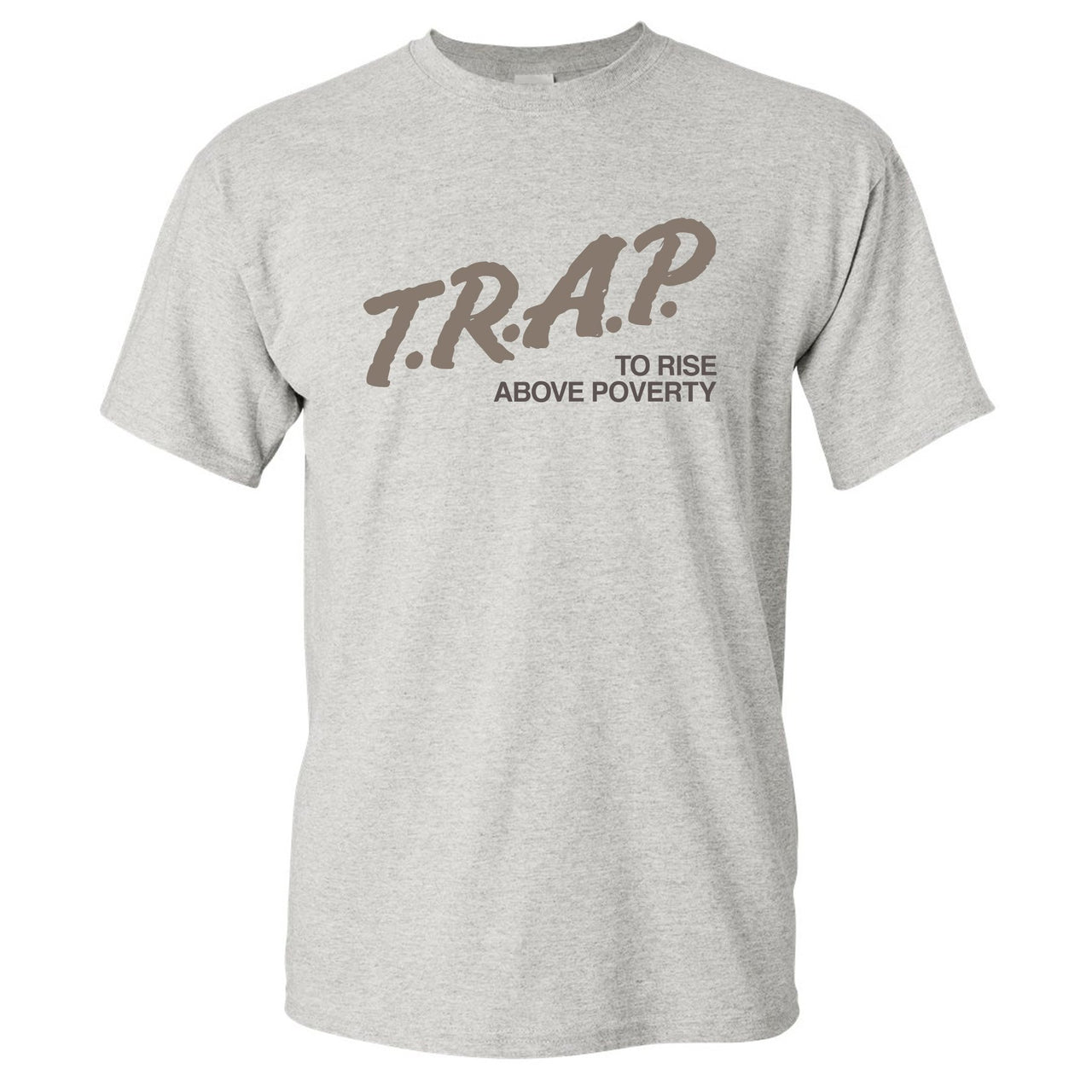 Geode 700s T Shirt | Trap Rise Above Poverty, Sports Gray