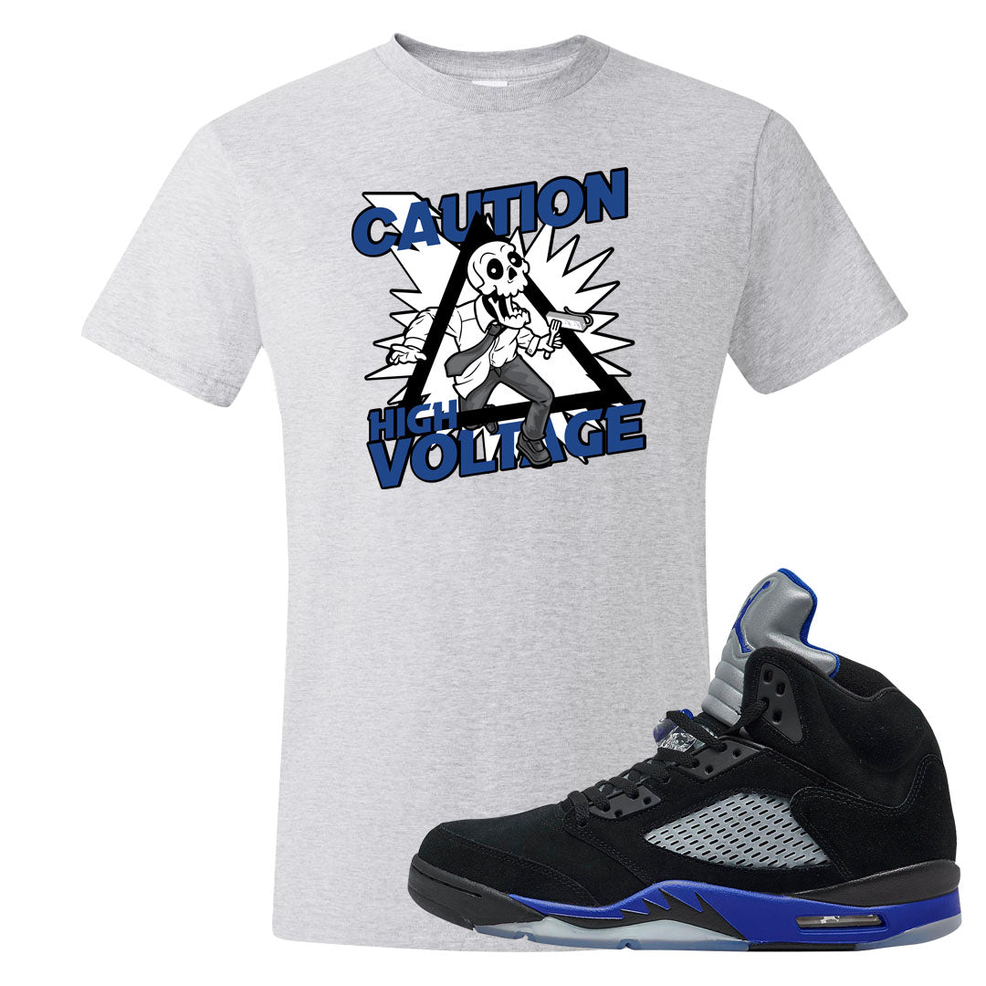 Racer Blue 5s T Shirt | Caution High Voltage, Ash