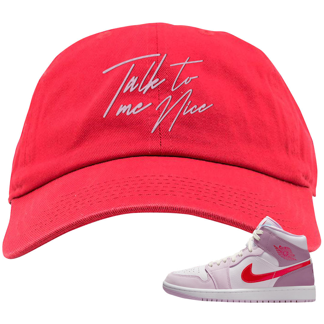 Valentine's Day Mid 1s Dad Hat | Talk To Me Nice, Red