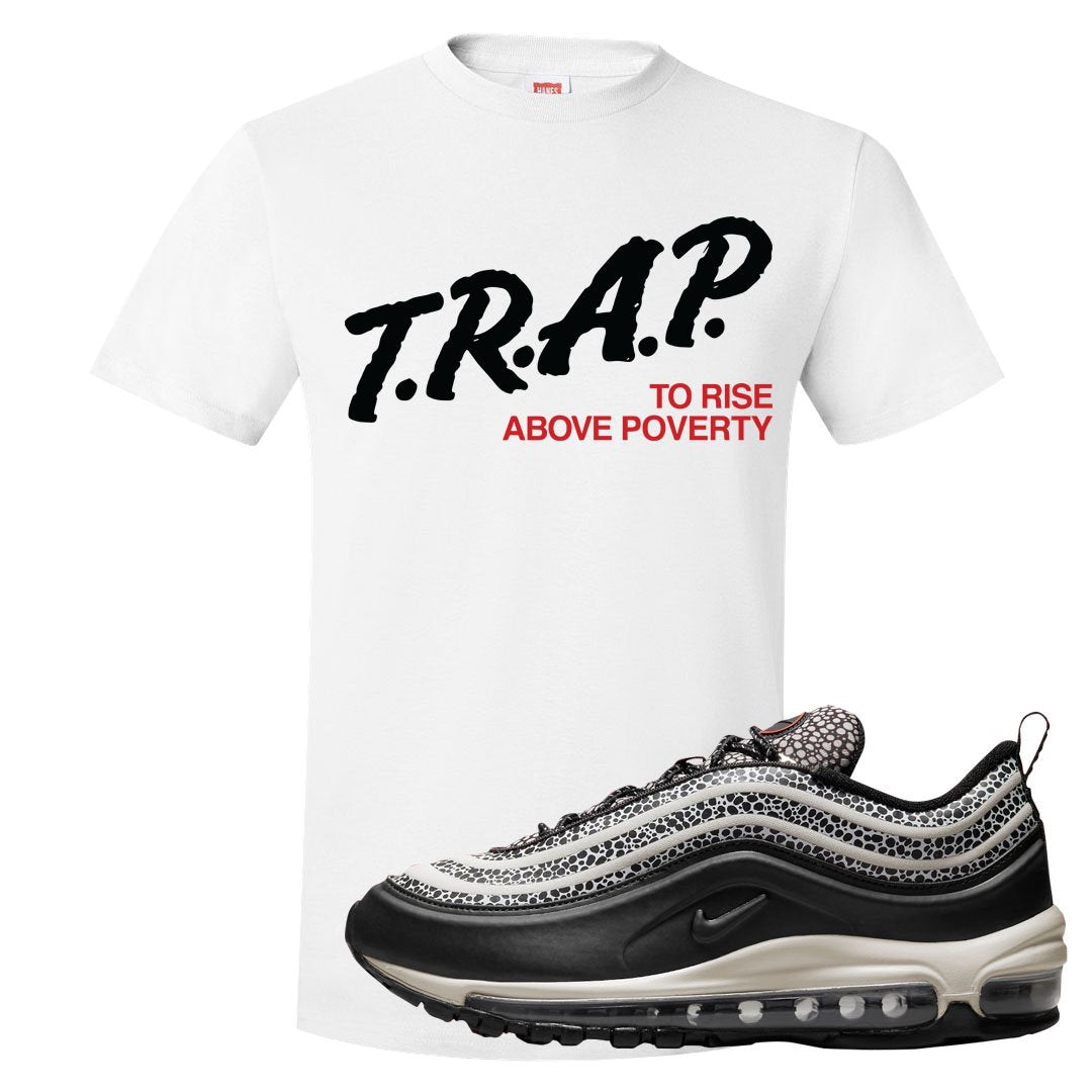 Safari Black 97s T Shirt | Trap To Rise Above Poverty, White