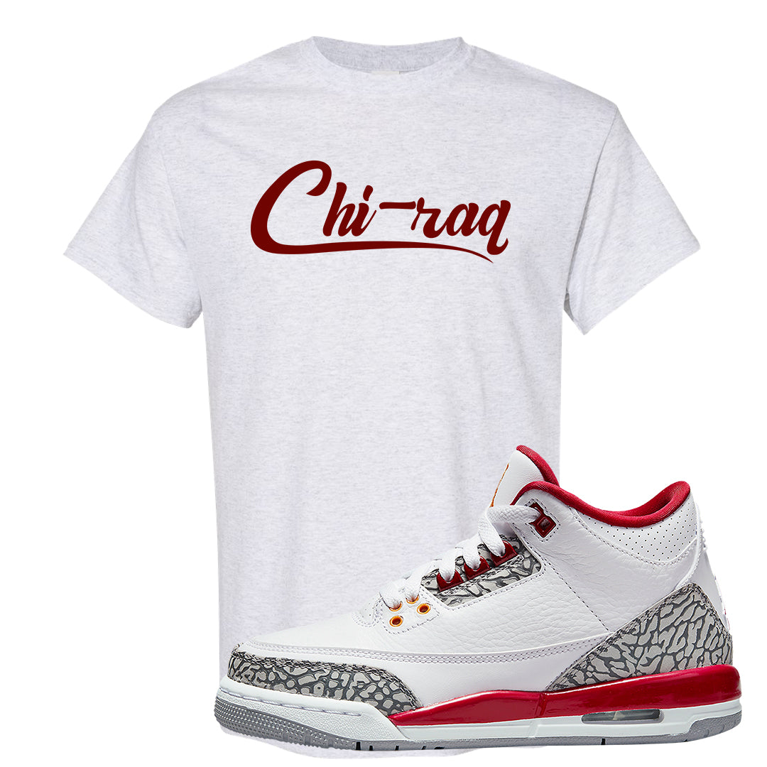 Cardinal Red 3s T Shirt | Chiraq, Ash