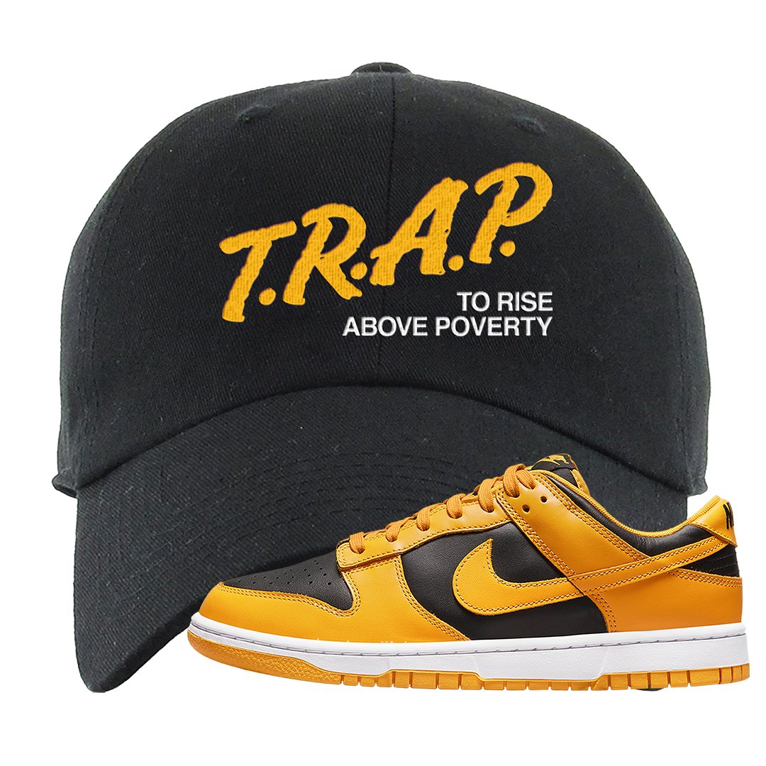 Goldenrod Low Dunks Dad Hat | Trap To Rise Above Poverty, Black