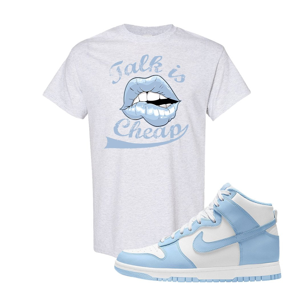 Aluminum High Dunks T Shirt | Talk Lips, Ash