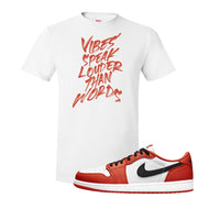 Starfish OG Low 1s T Shirt | Vibes Speak Louder Than Words, White