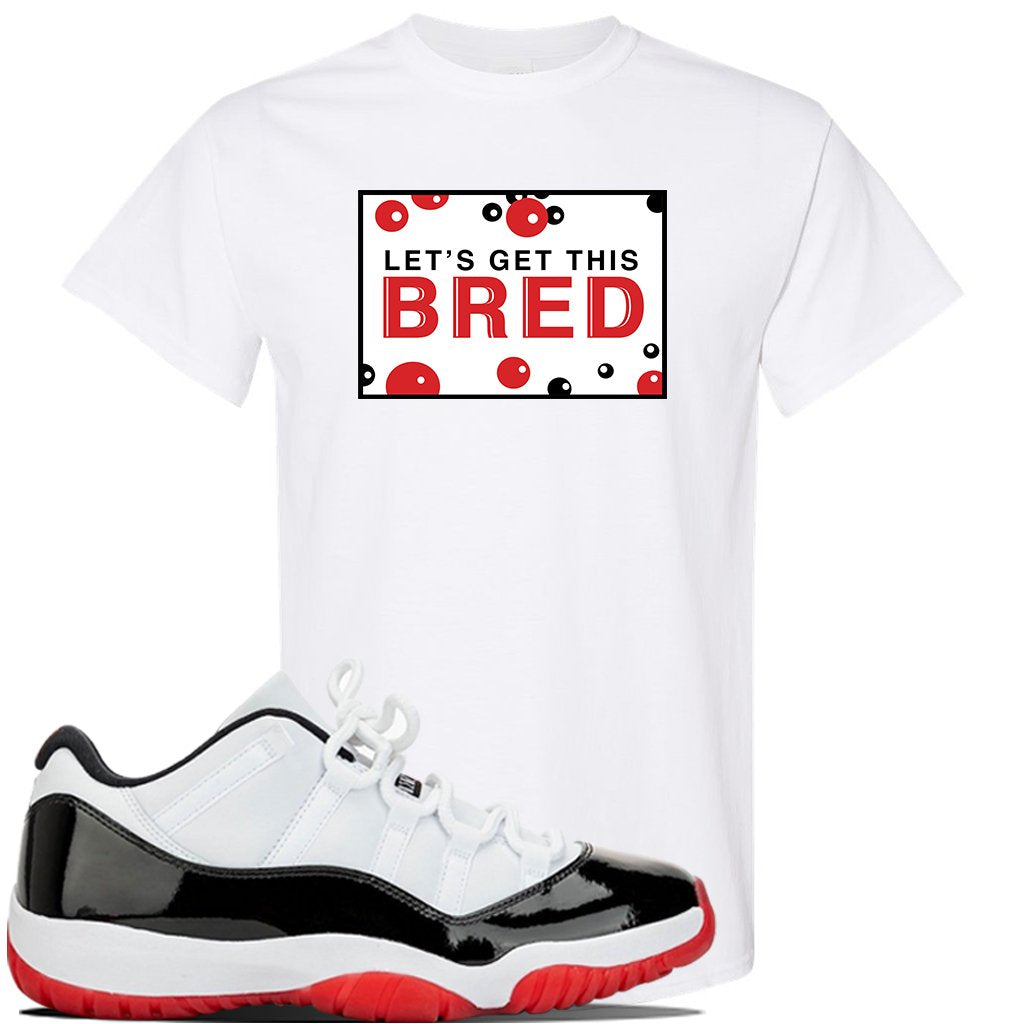 Jordan 11 Low White Black Red Sneaker White T Shirt | Tees to match Nike Air Jordan 11 Low White Black Red Shoes | Let's Get This Bread