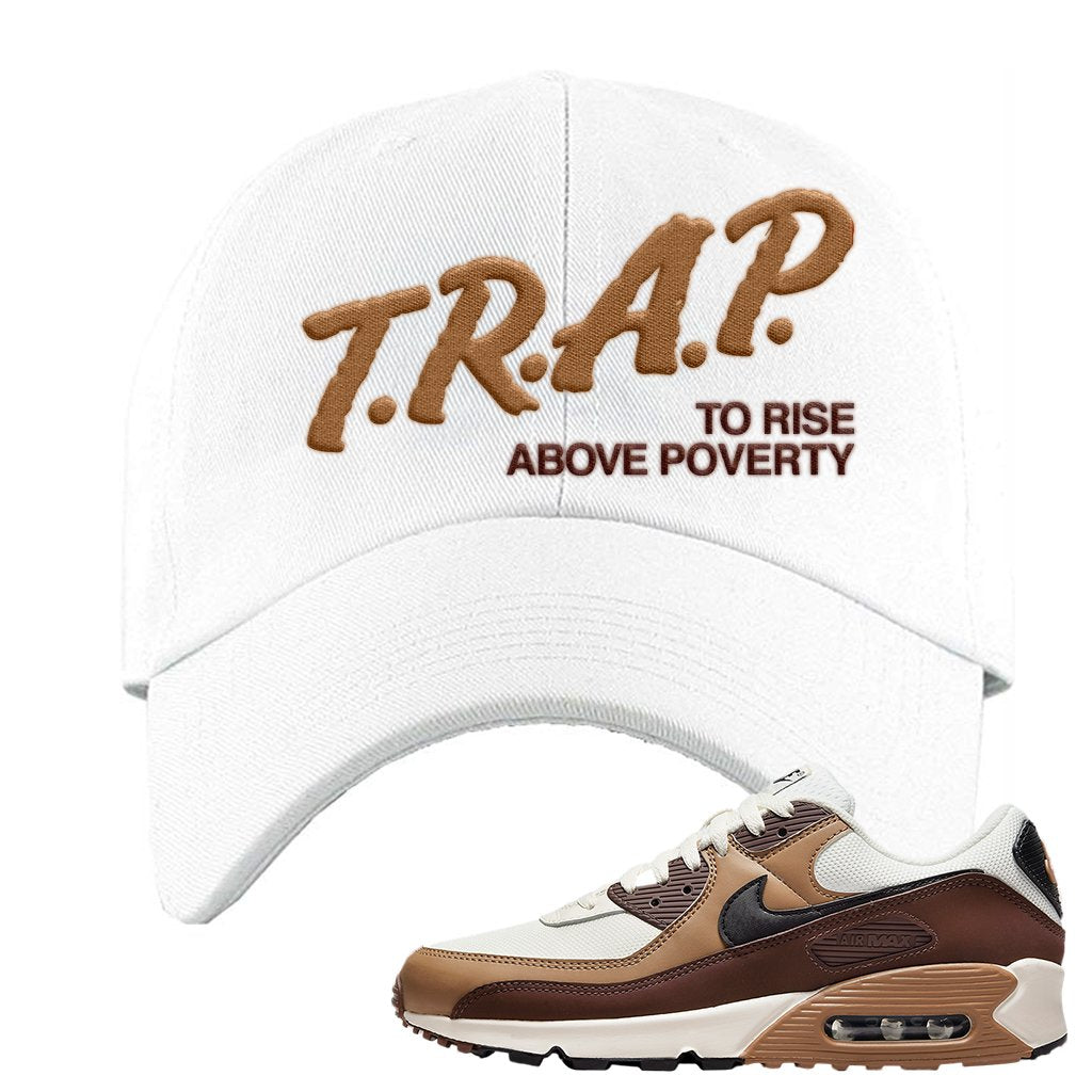 Air Max 90 Dark Driftwood Dad Hat | Trap To Rise Above Poverty, White